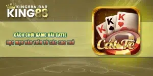 Cách Chơi Game Bài Catte - Học Mẹo Vào Tiền Từ Các Cao Thủ